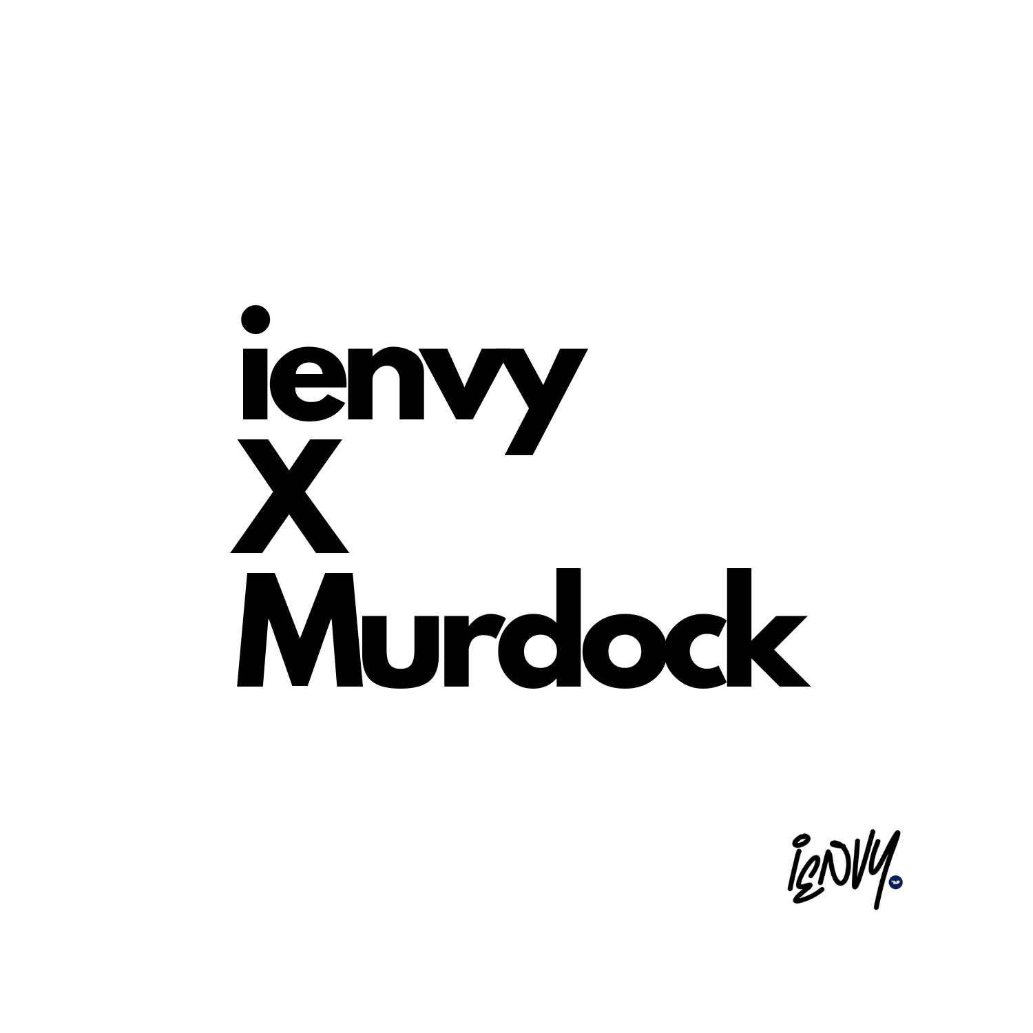 ienvy X Murdock